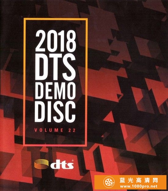 DTS 测试碟 DTS.Demo.Disc.Vol.22.2018.2160p.BluRay.HEVC.DTS-X.7.1-JOMA免费[33.34GB/B