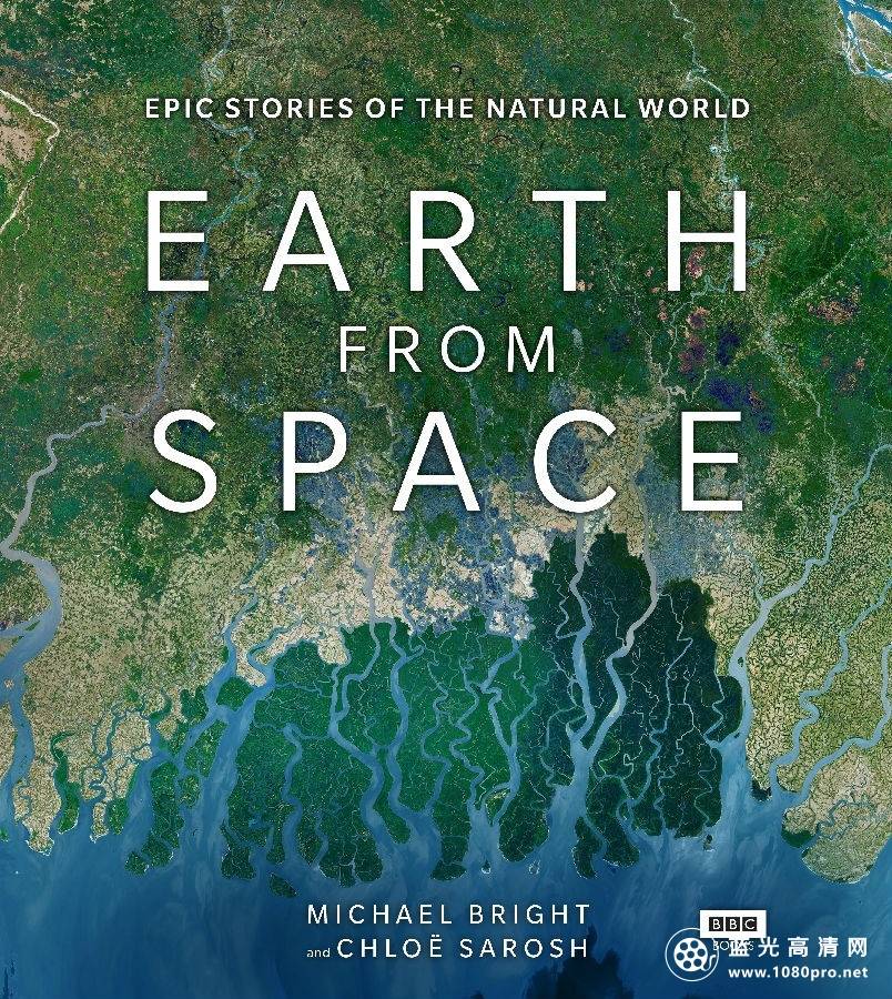 BBC：[从太空看地球][第一季/全肆集]【DTS国语/简繁/双语特效】Earth From Space S01.EP01-EP04.2019.Blu-ray.