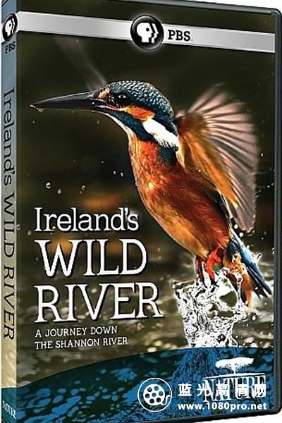 爱尔兰荒野河流 Nature.Irelands.Wild.River.2014.1080p.BluRay.x264-SADPANDA 3.28GB