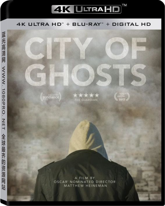 幽灵之城 4k City.of.Ghosts.2017.2160p.AMZN.WEB-DL.x265.8bit.SDR.DTS-HD.MA.5.1.纪录片—