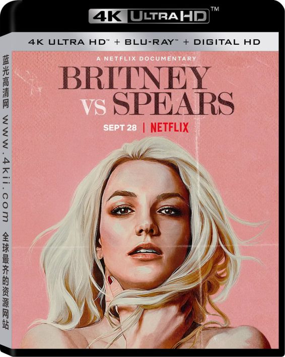 Britney Vs Spears：父女对簿公堂(台)/父女之战：解放布兰妮4k.Britney.Vs.Spears.2021.2160p.NF.WEB-DL.x265.10bit.SDR.DDP5.1-4k纪录片