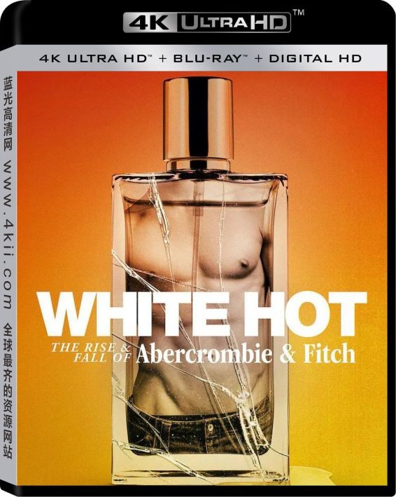 白”热：A&amp;F的起与落4K.White.Hot.The.Rise.and.Fall.of.Abercrombie.and.Fitch.2022.2160p.NF.WEB-DL.x265.10bit.HDR.DDP5.1-4K电影