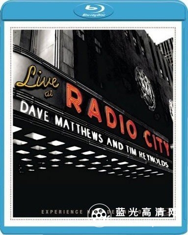 戴夫·马休斯和蒂姆·雷诺尔兹的不插电演唱会 2007 BluRay 1080p TrueHD 5.1 Flac x264-beAst 21.2G