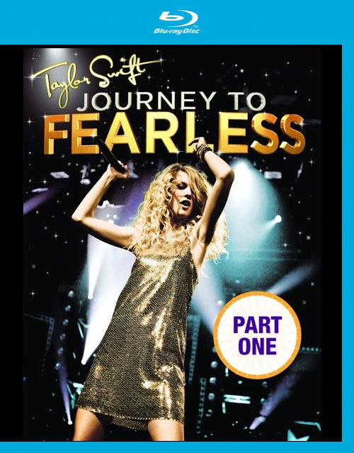 Taylor Swift 泰勒·斯威夫特 - Journey To Fearless 无畏之旅演唱会 (2010) 1080P蓝光原盘 [BDMV 38.3G]